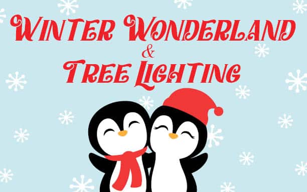 Winter Wonderland and Tree Lighting